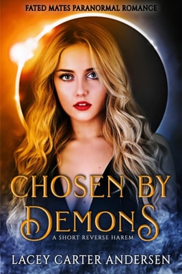 Chosen by Demons: A Short Reverse Harem