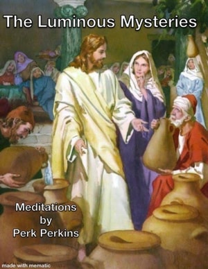 Luminous Mysteries of the Rosary