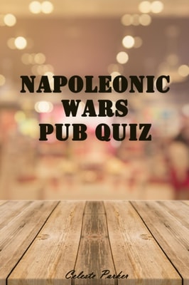 Napoleonic Wars Pub Quiz