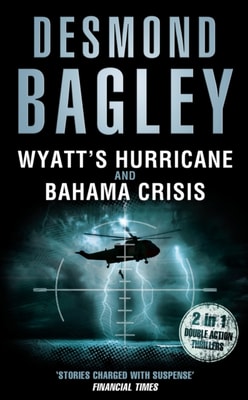 Wyatt's Hurricane / Bahama Crisis