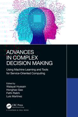 Advances in Complex Decision Making