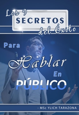 Los 9 Secretos del Exito para Hablar en Publico