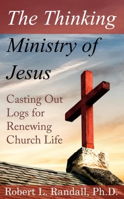 Thinking Ministry of Jesus  Casting Out Logs for Renewing Church Life