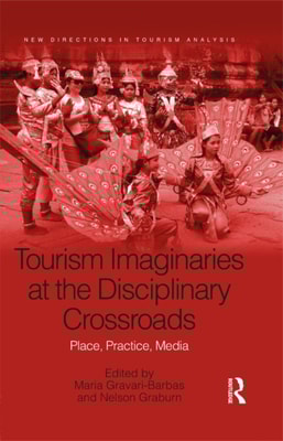 Tourism Imaginaries at the Disciplinary Crossroads