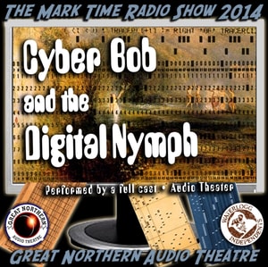 Cyber Bob and the Digital Nymph
