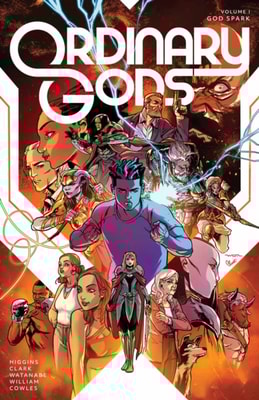 Ordinary Gods Vol. 1: God Spark
