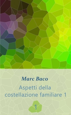 Aspetti della costellazione familiare 1