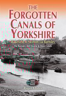 Forgotten Canals of Yorkshire