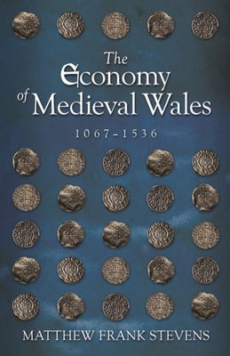 Economy of Medieval Wales, 1067-1536