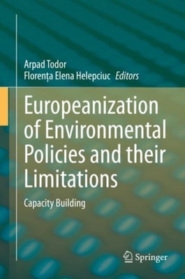 Europeanization of Environmental Policies and their Limitations 