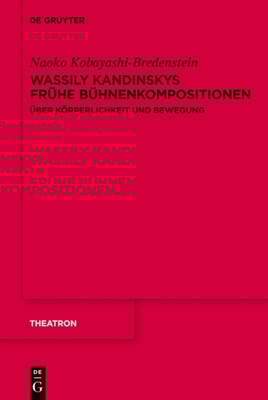 Wassily Kandinskys frühe Bühnenkompositionen