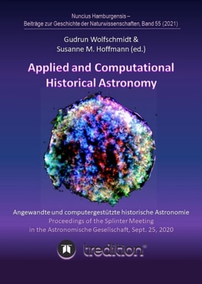 Applied and Computational Historical Astronomy. Angewandte und computergestutzte historische Astronomie.