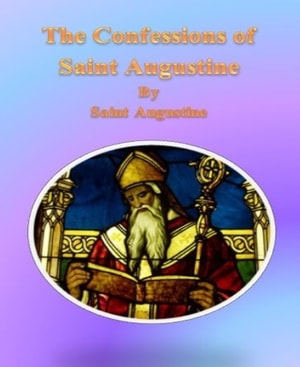 Confessions of Saint Augustine