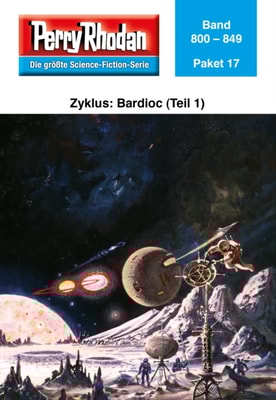 Perry Rhodan-Paket 17: Bardioc (Teil 1)