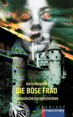 Die böse Frau