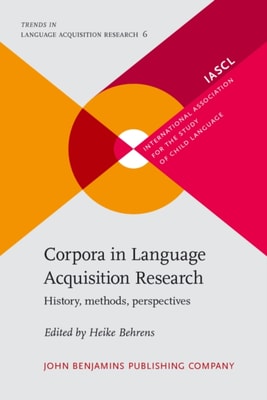 Corpora in Language Acquisition Research