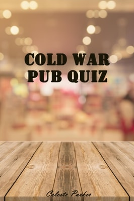 Cold War Pub Quiz