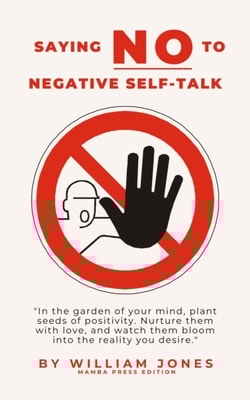 Saying NO to Negative Self-Talk