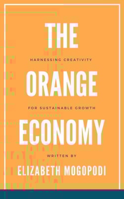 Orange Economy: Harnessing Creativity for Sustainable Growth