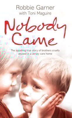 Nobody Came: The appalling true story of brothers cruelly abused in a Jersey care home