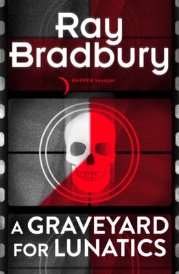 Graveyard for Lunatics