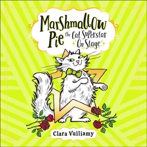 Marshmallow Pie The Cat Superstar On Stage
