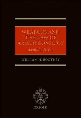 Weapons and the Law of Armed Conflict
