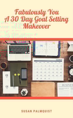Fabulously You-A 30 Day Goal Setting Makeover