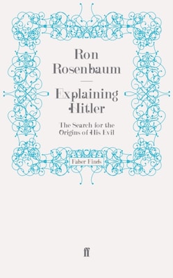 Explaining Hitler