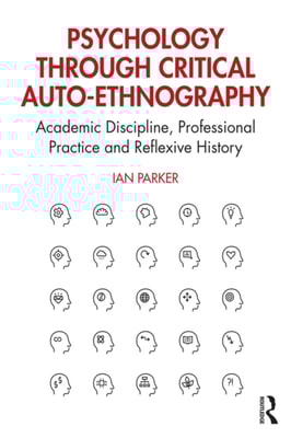 Psychology through Critical Auto-Ethnography