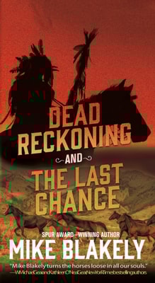 Dead Reckoning and The Last Chance
