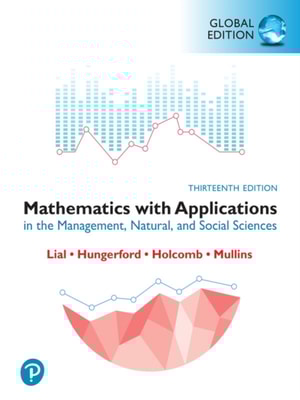 Mathematics with Applications in the Management, Natural and Social Sciences, Global Edition (Perpetual Access)
