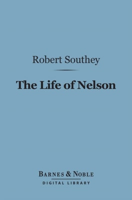 Life of Nelson (Barnes & Noble Digital Library)