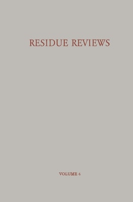 Residue Reviews / Ruckstands-Berichte