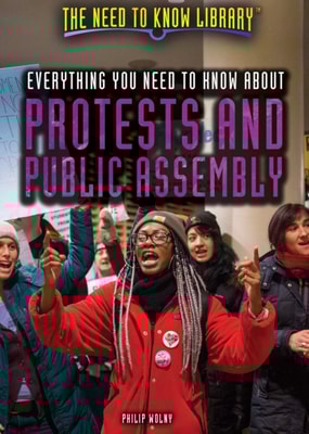 Everything You Need to Know About Protests and Public Assembly