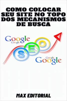Como Colocar seu Site no Topo dos Mecanismos de Busca