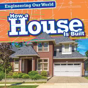 How a House Is Built