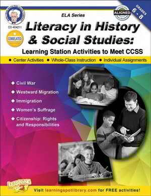 Literacy in History and Social Studies, Grades 6 - 8