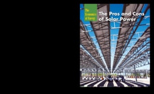 Pros and Cons of Solar Power
