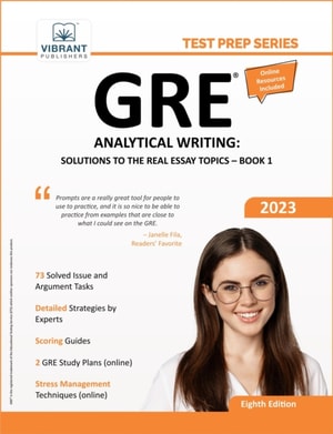 GRE Analytical Writing : Solutions to the Real Essay Topics - Book 1