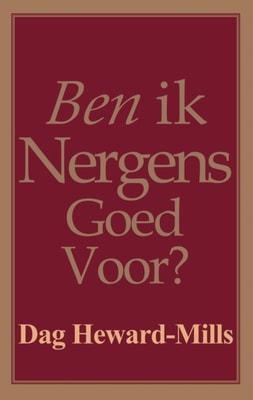 Ben ik Nergens Goed Voor?