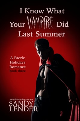 I Know What Your Vampire Did Last Summer