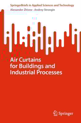 Air Curtains for Buildings and Industrial Processes