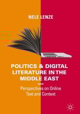 Politics and Digital Literature in the Middle East