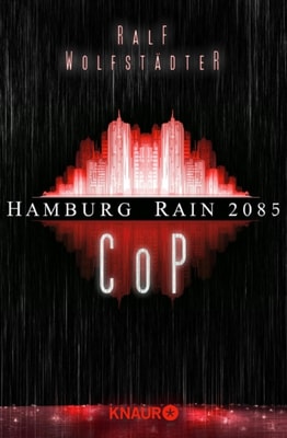 Hamburg Rain 2085. Cop