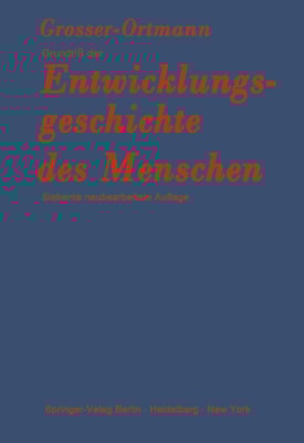 Grundriß der Entwicklungsgeschichte des Menschen
