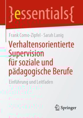 Verhaltensorientierte Supervision für soziale und pädagogische Berufe