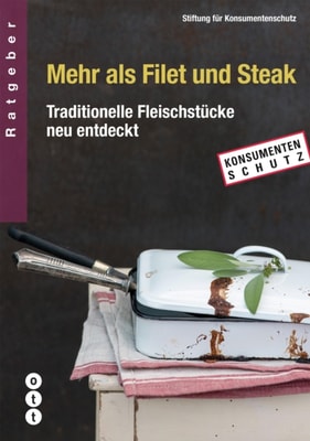 Mehr als Filet und Steak