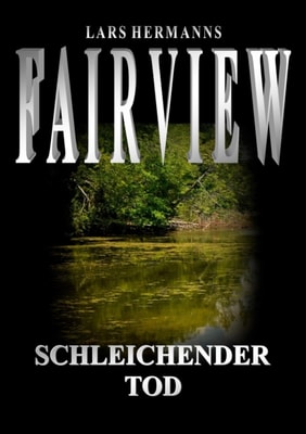 Fairview - Schleichender Tod