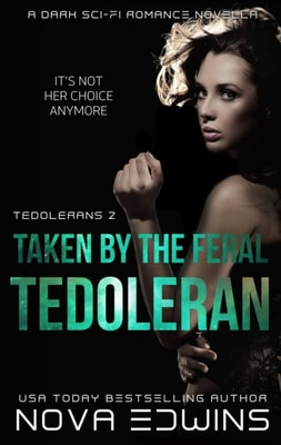 Taken by the Feral Tedoleran